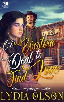 A Western Deal to Find Love by Lydia Olson EPUB & PDF