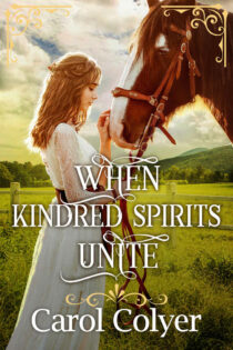 When Kindred Spirits Unite by Carol Colyer EPUB & PDF