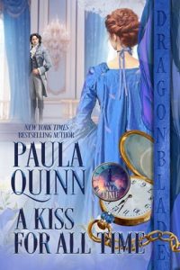 A Kiss For All Time by Paula Quinn EPUB & PDF