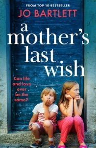 A Mother’s Last Wish by Jo Bartlett EPUB & PDF