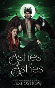 Ashes to Ashes by Lexi Ostrow EPUB & PDF