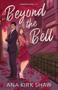 Beyond the Bell by Ana Kirk Shaw EPUB & PDF