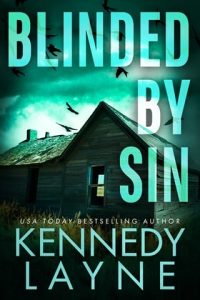 Blinded By Sin by Kennedy Layne EPUB & PDF