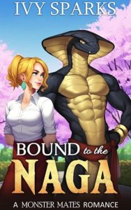 Bound to the Naga by Ivy Sparks EPUB & PDF