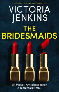 The Bridesmaids by Victoria Jenkins