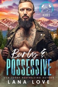 Burly and Possessive by Lana Love EPUB & PDF