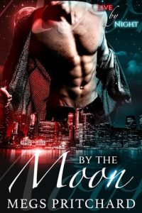 By The Moon by Megs Pritchard EPUB & PDF