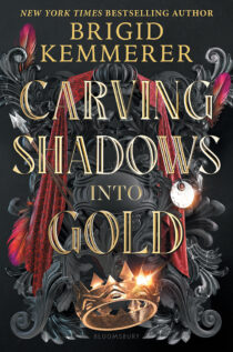 Carving Shadows into Gold - Brigid Kemmerer