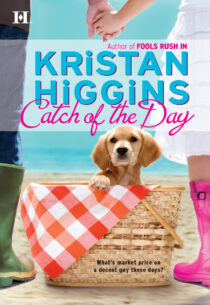 Catch of the Day by Kristan Higgins