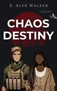 Chaos Destiny by K. Alex Walker EPUB & PDF