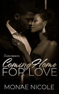 Coming Home for Love by Monae Nicole EPUB & PDF