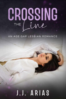 Crossing The Line by J.J. Arias