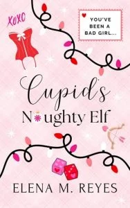 Cupid’s Naughty Elf by Elena M. Reyes EPUB & PDF