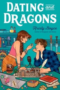 Dating and Dragons by Kristy Boyce EPUB & PDFDating and Dragons by Kristy Boyce EPUB & PDF