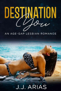 Destination You by J.J. Arias