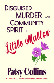 Disguised Murder and Community Spirit in Little Mallow by Patsy Collins