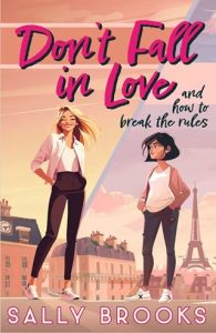 Don't Fall in Love ( How to Break The Rules) by Sally Brooks EPUB & PDF