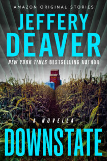 Downstate by Jeffery Deaver