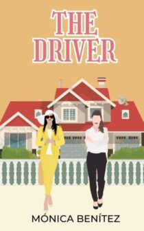 The Driver by Monica Benitez