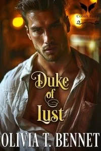 Duke of Lust by Olivia T. Bennet EPUB & PDF