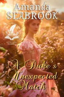 A Duke's Unexpected Match by Amanda Seabrook