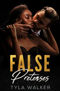 False Pretenses by Tyla Walker