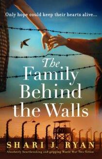 The Family Behind the Walls by Shari J. Ryan