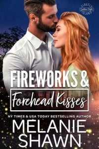 Fireworks & Forehead Kisses by Melanie Shawn EPUB & PDF