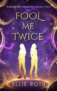 Fool Me Twice by Ellie Roth EPUB & PDF