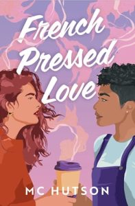 French Pressed Love by M.C. Hutson EPUB & PDF