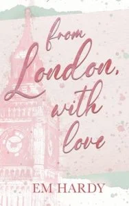 From London, With Love by Em Hardy EPUB & PDF