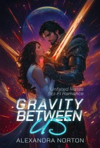 Gravity Between Us by Alexandra Norton EPUB & PDF