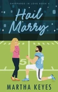 Hail Marry by Martha Keyes EPUB & PDF