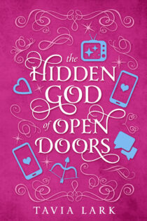 The Hidden God of Open Doors by Tavia Lark