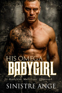 His Omega Babygirl by Sinistre Ange