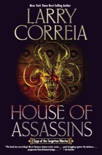 House of Assassins by Larry Correia