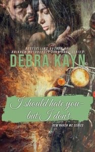 I Should Hate You-but I Don’t by Debra Kayn EPUB & PDF