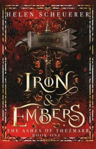 Iron & Embers by Helen Scheuerer EPUB & PDF