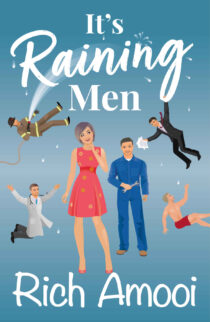 It's Raining Men by Rich Amooi