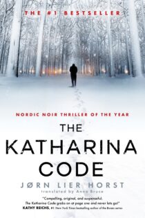 The Katharina Code by Jørn Lier Horst