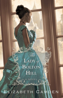 The Lady of Bolton Hill by Elizabeth Camden