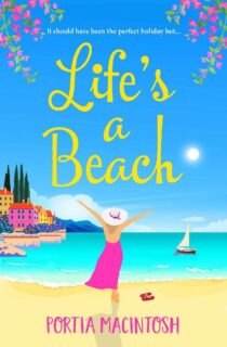 Lifes A Beach by Portia MacIntosh