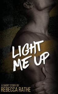 Light Me Up by Rebecca Rathe EPUB & PDF