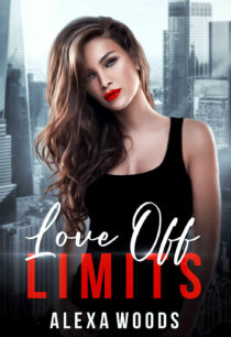 Love Off Limits by Alexa Woods