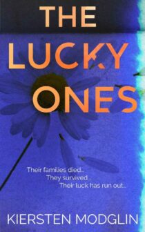 The Lucky Ones by Kiersten Modglin