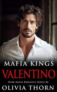 Mafia Kings: Valentino by Olivia Thorn EPUB & PDF