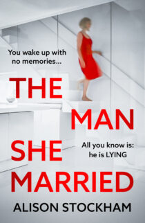 The Man She Married by Alison Stockham