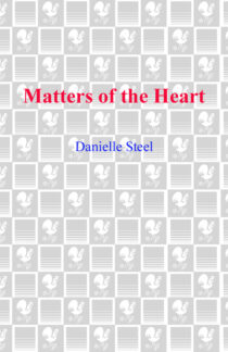 Matters of the Heart by Danielle Steel