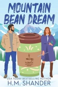 Mountain Bean Dream by H.M. Shander EPUB & PDF