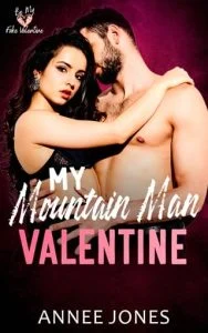 My Mountain Man Valentine by Annee Jones EPUB & PDF